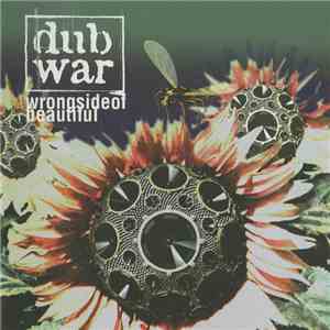 Dub War - Wrongside Of Beautiful mp3 album