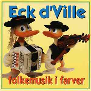 Eck d'Ville - Folkemusik I Farver mp3 album