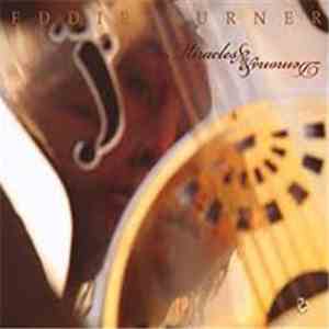 Eddie Turner - Miracles and Demons mp3 album