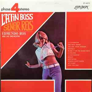 Edmundo Ros & His Orchestra - Latin Boss...Señor Ros mp3 album