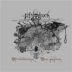 Elfsgedroch - Op De Beenderen Van Onze Voorvaderen mp3 album