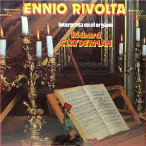 Ennio Rivolta - ennio Rivolta Interpreta En El Piano A Richard Clayderman mp3 album