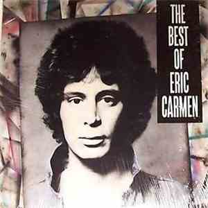 Eric Carmen - The Best Of Eric Carmen mp3 album