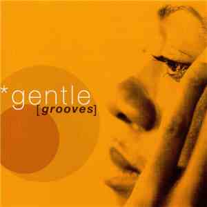 Erwin Keiles And John Thirkell - Jazz Culture Presents... Gentle [Grooves] mp3 album