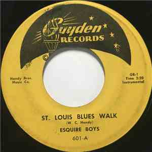 Esquire Boys / The Squires  - St. Louis Blues Walk / Bobbysox Jamboree mp3 album