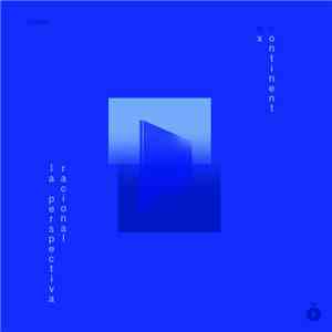Ex Continent - La Perspectiva Racional mp3 album