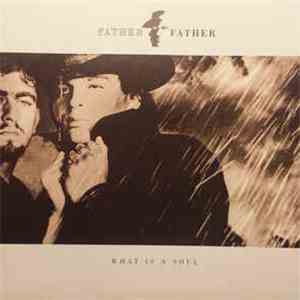 Father Father - What Is A Soul mp3 album