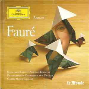 Fauré · Kathleen Battle · Andreas Schmidt  · Philharmonia Orchestra And Chorus · Carlo Maria Giulini - Fauré: Requiem mp3 album