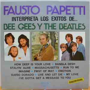 Fausto Papetti - Interpreta Los Exitos De...Bee Gees Y The Beatles mp3 album