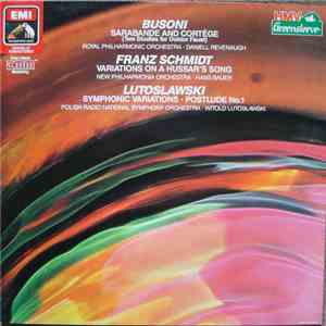 Ferruccio Busoni, Franz Schmidt, Witold Lutoslawski - Sarabande & Cortege; Variations On A Hussar's Song; Symphonic Variations; Postlude No 1 mp3 album