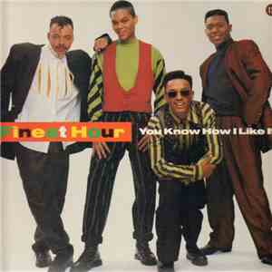 Finest Hour - You Know How I Like It mp3 album