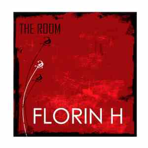 Florin H - The Room mp3 album