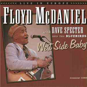 Floyd McDaniel With Dave Specter And The Bluebirds  - West Side Baby (Live in Europe) mp3 album