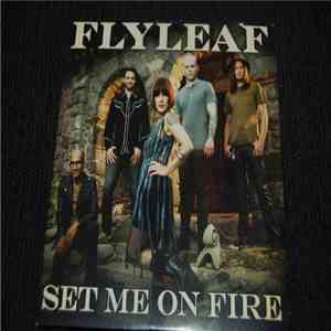 Flyleaf - Set Me On Fire mp3 album