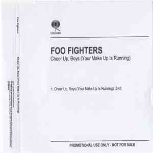 Foo Fighters - Cheer Up, Boys (Your Make Up Is Running) mp3 album