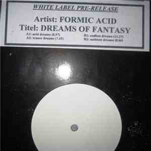 Formic Acid - Dreams Of Fantasy mp3 album