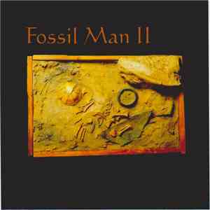 Fossil Man - Fossil Man II mp3 album