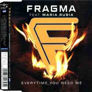 Fragma Feat. Maria Rubia - Everytime You Need Me mp3 album