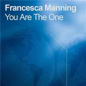 Francesca Manning - You Are The One mp3 album