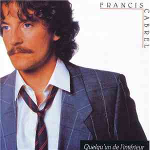 Francis Cabrel - Quelqu'un De L'intérieur mp3 album