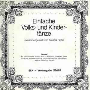 Francis Feybli - Einfache Volks- Und Kindertänze mp3 album