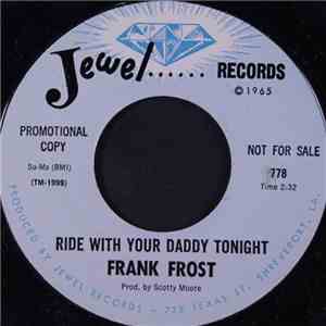 Frank Frost - Ride With Your Daddy Tonight mp3 album