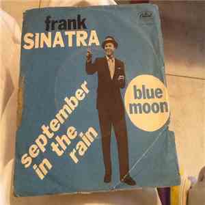 Frank Sinatra With Orchestra Nelson Riddle - Blue Moon / September In The Rain mp3 album