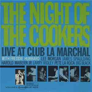 Freddie Hubbard - The Night Of The Cookers - Live At Club La Marchal - Volume 2 mp3 album