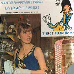 Freddy Hache Et Son Orchestre Musette - Marche Des Accordéonistes Lyonnais mp3 album