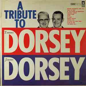 Freddy Sateriale And His Orchestra - Tribute To Tommy & Jimmy Dorsey mp3 album