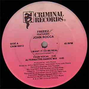 Freeez Featuring John Rocca - I Want It To Be Real mp3 album