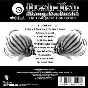 Fresh Fish - Bang Da Bush (Da Complete Collection) mp3 album