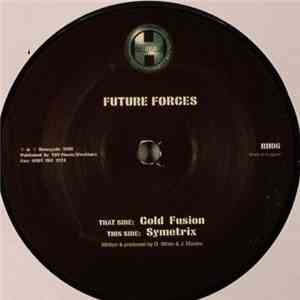Future Forces - Cold Fusion / Symetrix mp3 album