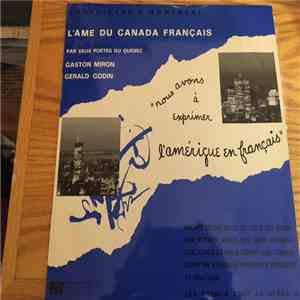 Gaston Miron, Gérald Godin - L'Ame Du Canada Français mp3 album