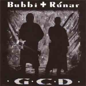 GCD - Bubbi + Rúnar mp3 album