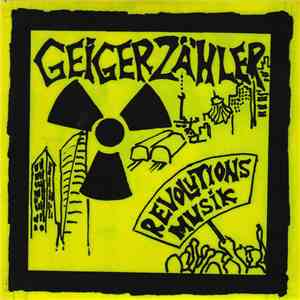 Geigerzähler - Revolutionsmusik mp3 album
