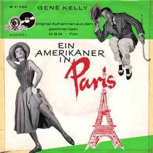 Gene Kelly - Ein Amerikaner In Paris mp3 album