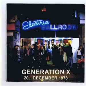 Generation X  - Electric Ballroom 20th December 1978 mp3 album