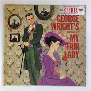 George Wright  - Impressions Of My Fair Lady mp3 album