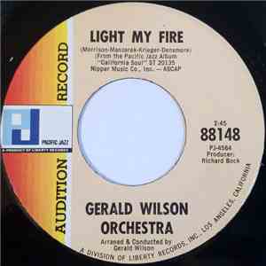 Gerald Wilson Orchestra - Light My Fire / California Soul mp3 album