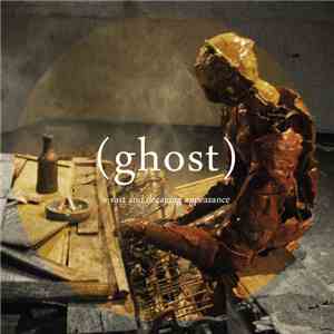 (ghost) - A Vast And Decaying Appearance mp3 album