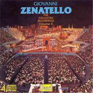 Giovanni Zenatello - The Collected Recordings, Vol. 2 mp3 album