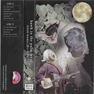 GOOD MAMA [良いママ] - MF013: hawk in the palm trees mp3 album