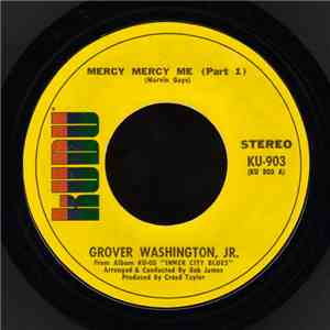 Grover Washington, Jr. - Mercy Mercy Me mp3 album