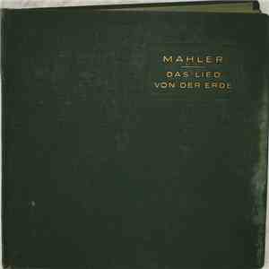 Gustav Mahler, Bruno Walter, Kerstin Thorborg, Charles Kullman, Wiener Philharmoniker - Mahler: Das Lied Von Der Erde mp3 album