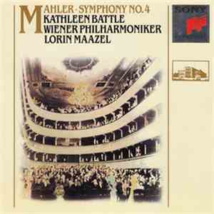 Gustav Mahler - Kathleen Battle / Wiener Philharmoniker / Lorin Maazel - Symphony No. 4 mp3 album