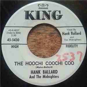 Hank Ballard And The Midnighters, Little Willie John - The Hoochi Coochi Coo / Walk Slow mp3 album