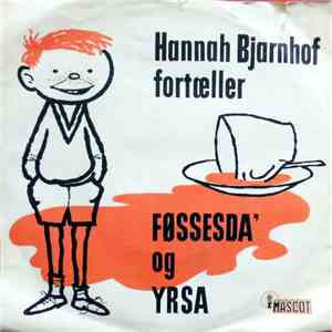 Hannah Bjarnhof - Føsseda`/ Yrsa mp3 album