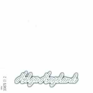 Helga Hægeland - Gi Mæ Min Frihed mp3 album