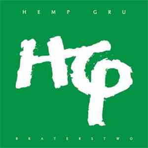Hemp Gru - Braterstwo mp3 album